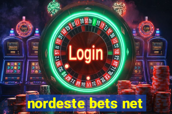 nordeste bets net